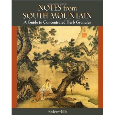 Andrew Ellis Notes From South Mountain : A Guide To Concentrated Herb Granules - Publicité Andrew Ellis Notes From South Mountain : A Guide To Concentrated Herb Granules - Publicité