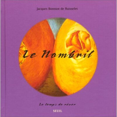 Jacques Bonniot de Ruisselet Le Nombril - Publicité Jacques Bonniot de Ruisselet Le Nombril - Publicité