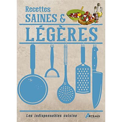 Artémis Recettes Saines & Légères - Publicité Artémis Recettes Saines & Légères - Publicité