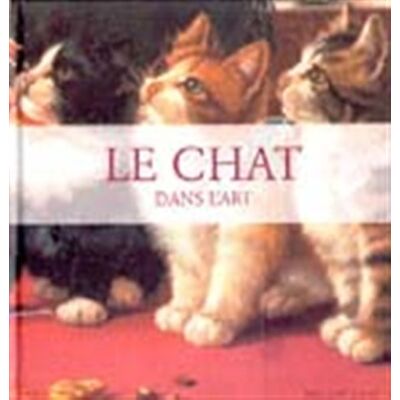 Nigel Cawthorne Le Chat Dans L'Art - Publicité Nigel Cawthorne Le Chat Dans L'Art - Publicité