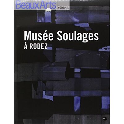 Collectif Musée Soulages À Rodez - Publicité Collectif Musée Soulages À Rodez - Publicité