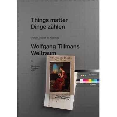 Dennis Brzek Wolfgang Tillmans Things Matter - Publicité Dennis Brzek Wolfgang Tillmans Things Matter - Publicité