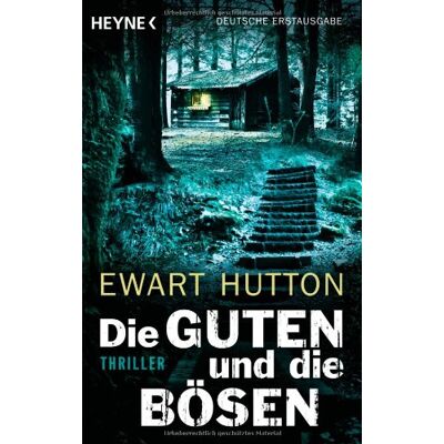 Ewart Hutton Die Guten Und Die Bösen: Thriller - Publicité Ewart Hutton Die Guten Und Die Bösen: Thriller - Publicité
