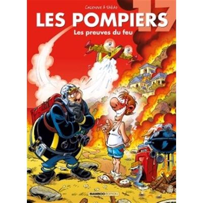 Les Pompiers. Vol. 17. Les Preuves Du Feu - Publicité Les Pompiers. Vol. 17. Les Preuves Du Feu - Publicité