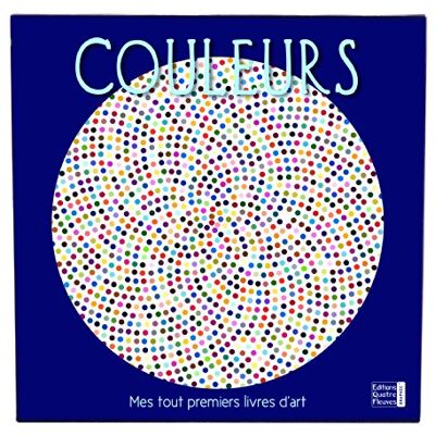 Couleurs : Mes Tout Premiers Livres D'Art - Publicité Couleurs : Mes Tout Premiers Livres D'Art - Publicité
