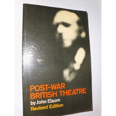 John Elsom Post-War British Theatre - Publicité John Elsom Post-War British Theatre - Publicité