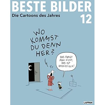Various Beste Bilder 12: Die Cartoons Des Jahres 2021 Der Satirische Jahresrückblick Mit Karikaturen Zu Politik, Gesellschaft Und Höherem Blödsinn (Beste Bilder – Die Cartoons Des Jahres, Band 12) - Publicité Various Beste Bilder 12: Die Cartoons Des Jahres 2021 Der Satirische Jahresrückblick Mit Karikaturen Zu Politik, Gesellschaft Und Höherem Blödsinn (Beste Bilder – Die Cartoons Des Jahres, Band 12) - Publicité