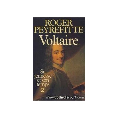 Roger Peyrefitte Voltaire : Sa Jeunesse Et Son Temps. Vol. 2 - Publicité Roger Peyrefitte Voltaire : Sa Jeunesse Et Son Temps. Vol. 2 - Publicité