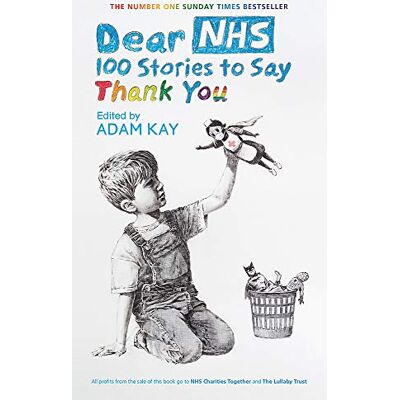 Various Dear Nhs: 100 Stories To Say Thank You, Edited By Adam Kay - Publicité Various Dear Nhs: 100 Stories To Say Thank You, Edited By Adam Kay - Publicité