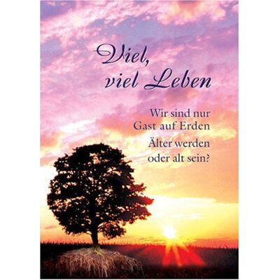 Gabriele Viel, Viel Leben: Wir Sind Nur Gast Auf Erden. Älter Werden Oder Alt Sein? - Publicité Gabriele Viel, Viel Leben: Wir Sind Nur Gast Auf Erden. Älter Werden Oder Alt Sein? - Publicité