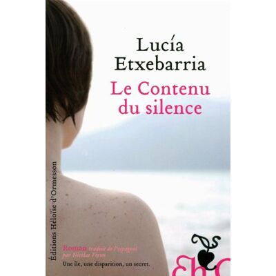 Lucía Etxebarría Le Contenu Du Silence - Publicité Lucía Etxebarría Le Contenu Du Silence - Publicité