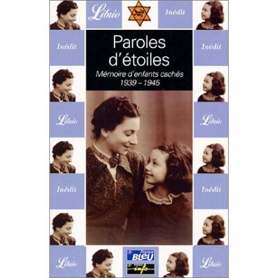 Collectif Paroles D'Étoiles : Mémoires D'Enfants Cachés (1939-1945) - Publicité Collectif Paroles D'Étoiles : Mémoires D'Enfants Cachés (1939-1945) - Publicité