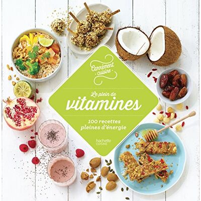 Collectif Le Plein De Vitamines : 100 Recettes Pour Se Faire Du Bien - Publicité Collectif Le Plein De Vitamines : 100 Recettes Pour Se Faire Du Bien - Publicité