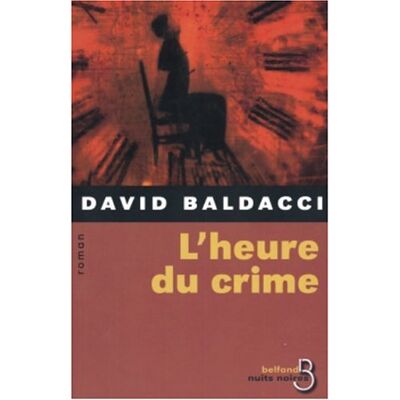 David Baldacci L'Heure Du Crime - Publicité David Baldacci L'Heure Du Crime - Publicité