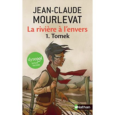 Jean-Claude Mourlevat La Rivière À L'Envers. Vol. 1. Tomek - Publicité Jean-Claude Mourlevat La Rivière À L'Envers. Vol. 1. Tomek - Publicité