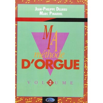 Musicom Delrieu Ma Methode D'Orgue & Claviers Electroniques Volume 2 Kbd Bk - Publicité Musicom Delrieu Ma Methode D'Orgue & Claviers Electroniques Volume 2 Kbd Bk - Publicité