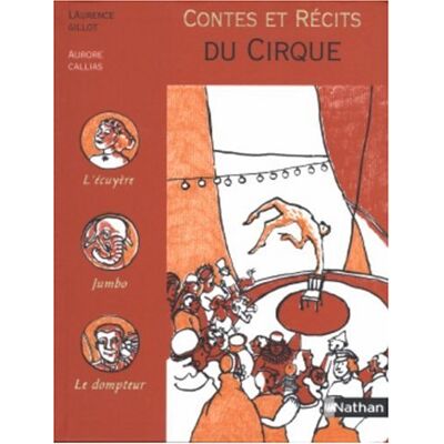 Laurence Gillot Contes Et Récits Du Cirque - Publicité Laurence Gillot Contes Et Récits Du Cirque - Publicité