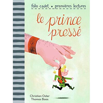 Christian Oster Le Prince Pressé - Publicité Christian Oster Le Prince Pressé - Publicité