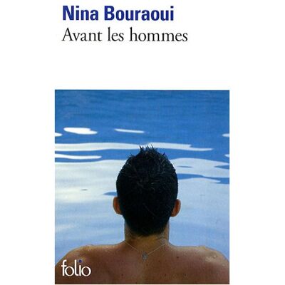 Nina Bouraoui Avant Les Hommes - Publicité Nina Bouraoui Avant Les Hommes - Publicité