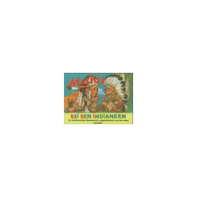 Wilhelm Petersen Mecki Bei Den Indianern. Ein Märchenhafter Reisebericht, Aufgeschrieben Von Ihm Selbst - Publicité Wilhelm Petersen Mecki Bei Den Indianern. Ein Märchenhafter Reisebericht, Aufgeschrieben Von Ihm Selbst - Publicité