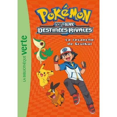 Natacha Godeau Pokémon : Noir & Blanc. Vol. 7. Destinées Rivales : La Revanche De Gruikui - Publicité Natacha Godeau Pokémon : Noir & Blanc. Vol. 7. Destinées Rivales : La Revanche De Gruikui - Publicité