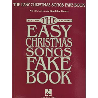 Hal Leonard The Easy Christmas Songs Fake Book: Over 100 Songs In The Key Of C - Publicité Hal Leonard The Easy Christmas Songs Fake Book: Over 100 Songs In The Key Of C - Publicité