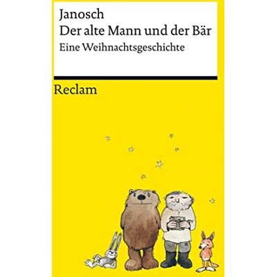 Der Alte Mann Und Der Bär Eine Philosophische Weihnachtsgeschichte Von Janosch Reclams Universal-Bibliothek - Publicité Der Alte Mann Und Der Bär Eine Philosophische Weihnachtsgeschichte Von Janosch Reclams Universal-Bibliothek - Publicité