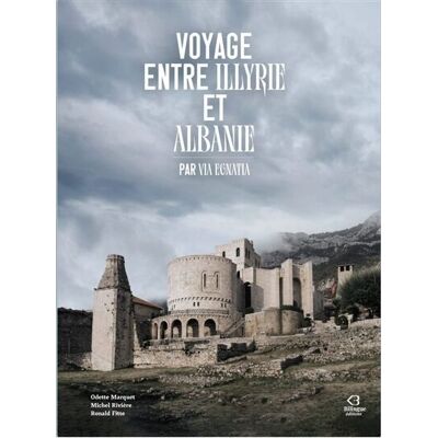 Michel Rivière Voyage Entre Illyrie Et Albanie Par Via Egnatia - Publicité Michel Rivière Voyage Entre Illyrie Et Albanie Par Via Egnatia - Publicité