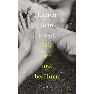 Joseph, Lauren John Wo Wir Uns Berühren: Roman - Publicité Joseph, Lauren John Wo Wir Uns Berühren: Roman - Publicité