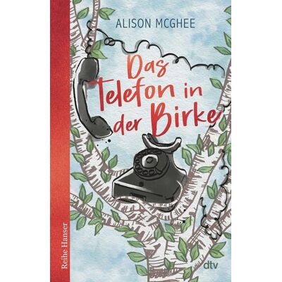 Alison McGhee Das Telefon In Der Birke - Publicité Alison McGhee Das Telefon In Der Birke - Publicité