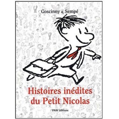 Sempé Histoires Inedites Du Petit Nicolas Tome I (French Edition) - Publicité Sempé Histoires Inedites Du Petit Nicolas Tome I (French Edition) - Publicité
