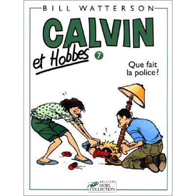 Bill Watterson Calvin Et Hobbes. Vol. 7. Que Fait La Police ? - Publicité Bill Watterson Calvin Et Hobbes. Vol. 7. Que Fait La Police ? - Publicité