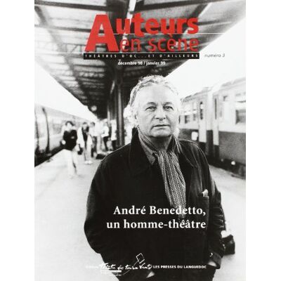 Collectif Auteurs En Scène, N° 3. André Benedetto, Un Homme-Théâtre - Publicité Collectif Auteurs En Scène, N° 3. André Benedetto, Un Homme-Théâtre - Publicité