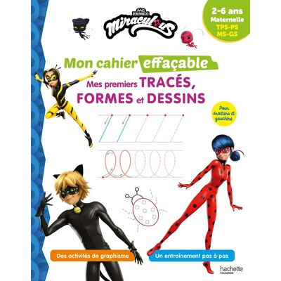 Miraculous : Mon Cahier Effaçable, Mes Premiers Tracés, Formes Et Dessins : 2-6 Ans, Maternelle, Tps, Ps, Ms, Gs - Publicité Miraculous : Mon Cahier Effaçable, Mes Premiers Tracés, Formes Et Dessins : 2-6 Ans, Maternelle, Tps, Ps, Ms, Gs - Publicité