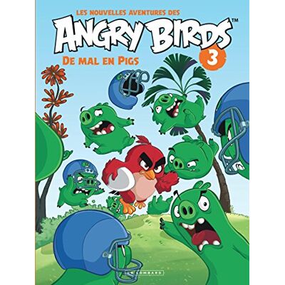 Collectif Les Nouvelles Aventures Des Angry Birds. Vol. 3. De Mal En Pigs - Publicité Collectif Les Nouvelles Aventures Des Angry Birds. Vol. 3. De Mal En Pigs - Publicité