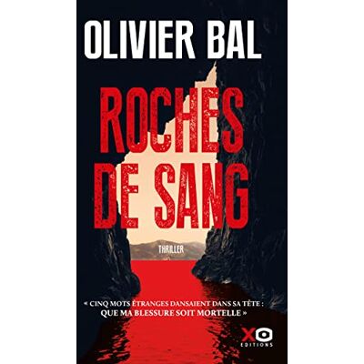 Olivier Bal Roches De Sang : Thriller - Publicité Olivier Bal Roches De Sang : Thriller - Publicité