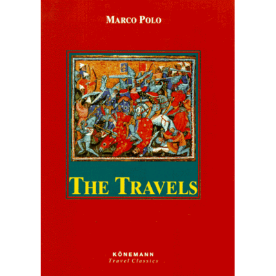 Marco Polo Travels (Konemann Classics) - Publicité Marco Polo Travels (Konemann Classics) - Publicité