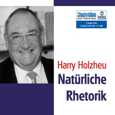 Harry Holzheu Natürliche Rhetorik. 3 Cds - Publicité Harry Holzheu Natürliche Rhetorik. 3 Cds - Publicité
