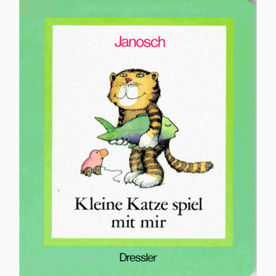 Janosch Kleine Katze, Spiel Mit Mir - Publicité Janosch Kleine Katze, Spiel Mit Mir - Publicité