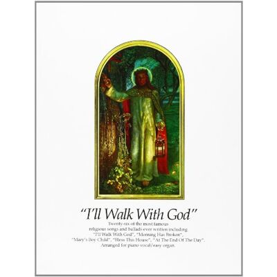 I'Ll Walk With God -Piano Vocal/easy Organ- (Pv): Noten Für Gesang (Singstimme) - Publicité I'Ll Walk With God -Piano Vocal/easy Organ- (Pv): Noten Für Gesang (Singstimme) - Publicité