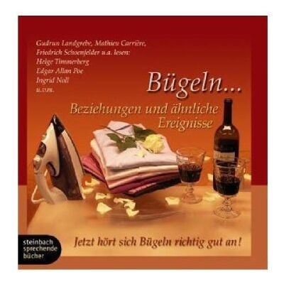 Ingrid Noll Bügeln...Beziehungen Und Ähnliche Ereignisse. Das Erste Bügelhörbuch. 1 Cd - Publicité Ingrid Noll Bügeln...Beziehungen Und Ähnliche Ereignisse. Das Erste Bügelhörbuch. 1 Cd - Publicité