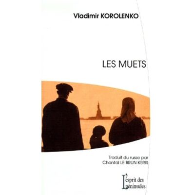 Vladimir Korolenko Les Muets - Publicité Vladimir Korolenko Les Muets - Publicité