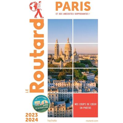 Le Routard Paris : Et Des Anecdotes Surprenantes ! : 2023-2024 - Publicité Le Routard Paris : Et Des Anecdotes Surprenantes ! : 2023-2024 - Publicité