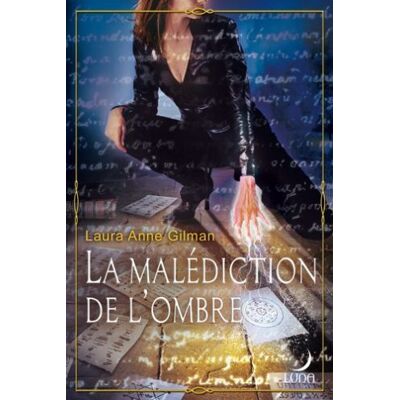 Gilman, Laura Anne La Malédiction De L'Ombre - Publicité Gilman, Laura Anne La Malédiction De L'Ombre - Publicité