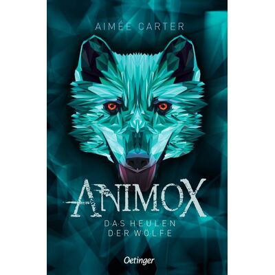 Aimée Carter Animox 1. Das Heulen Der Wölfe - Publicité Aimée Carter Animox 1. Das Heulen Der Wölfe - Publicité