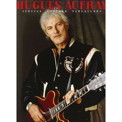 Hugues Aufray Aufray Hugues Special Guitare Tablatures Guitar Tab Book - Publicité Hugues Aufray Aufray Hugues Special Guitare Tablatures Guitar Tab Book - Publicité