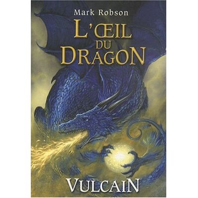 Mark Robson L'Oeil Du Dragon. Vol. 1. Vulcain - Publicité Mark Robson L'Oeil Du Dragon. Vol. 1. Vulcain - Publicité