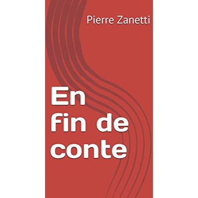 Pierre Zanetti En Fin De Conte - Publicité Pierre Zanetti En Fin De Conte - Publicité