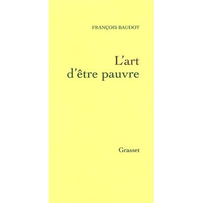 François Baudot L'Art D'Être Pauvre - Publicité François Baudot L'Art D'Être Pauvre - Publicité