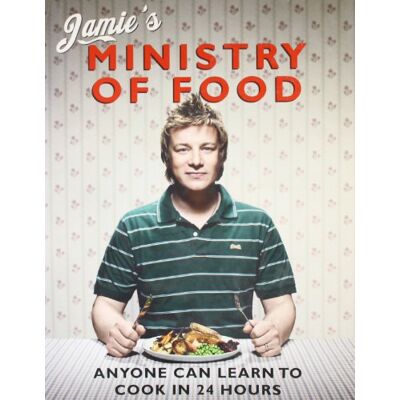 Jamie Oliver Jamie'S Ministry Of Food: Anyone Can Learn To Cook In 24 Hours - Publicité Jamie Oliver Jamie'S Ministry Of Food: Anyone Can Learn To Cook In 24 Hours - Publicité